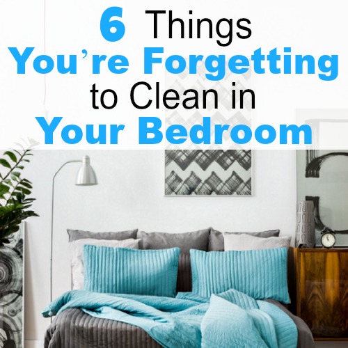 Comprehensive Bedroom Cleaning Checklist: 6 Often-Missed Areas