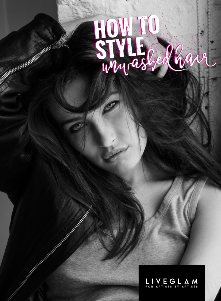 Styling Unwashed Hair: Expert Tips & Tricks for Fresh Looks