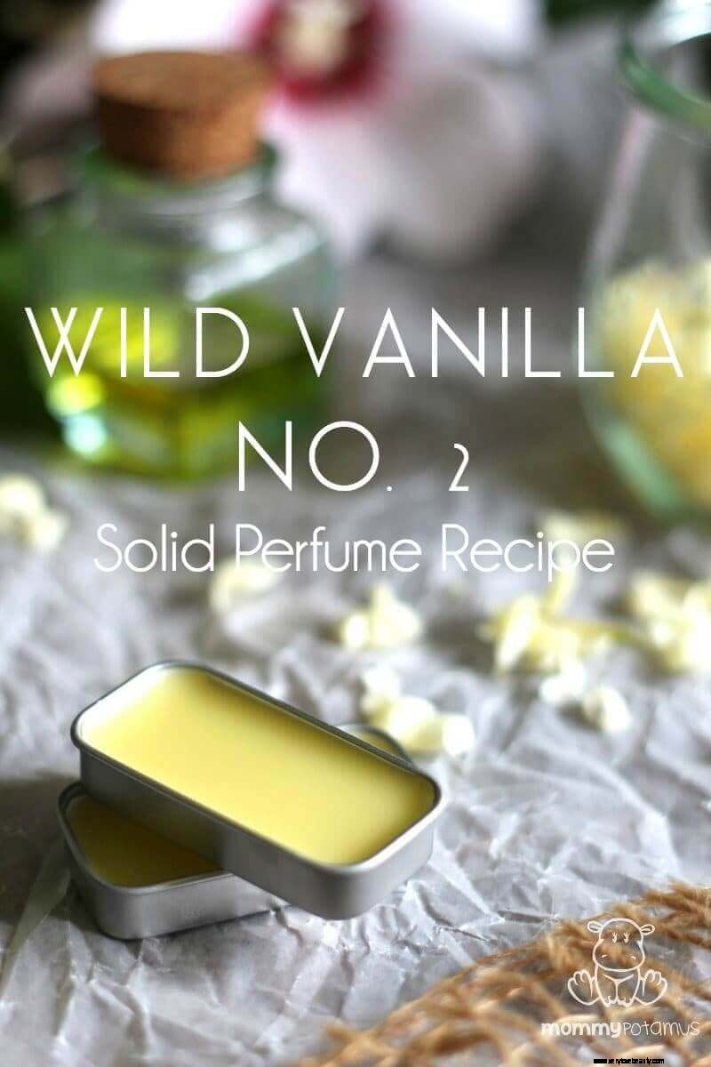 DIY Wild Vanilla Perfume Recipe: A Light & Fresh Blend
