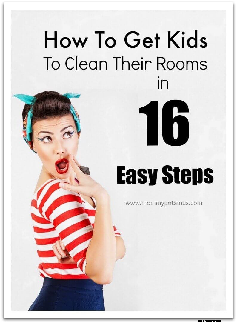 Effective Strategies for Getting Kids to Clean Their Rooms