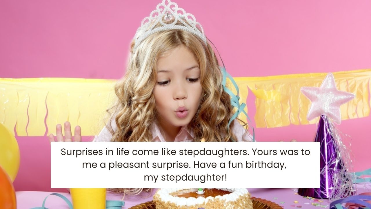 Heartfelt Birthday Wishes for Your Stepdaughter: 80+ Examples