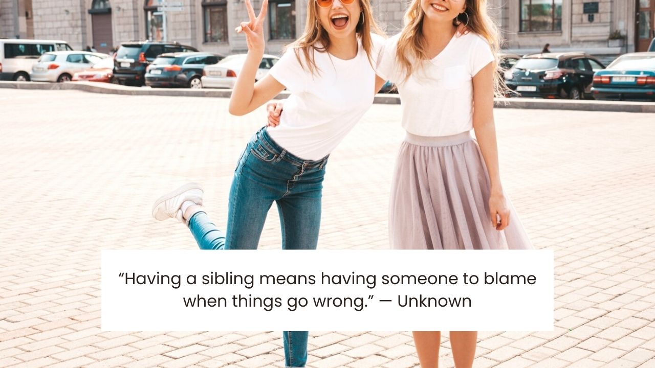 200+ Funny Sibling Quotes & Jokes: Celebrate Your Bond