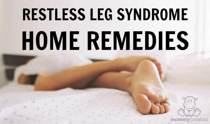 Restless Legs Syndrome: Causes, Relief & Expert-Backed Home Remedies